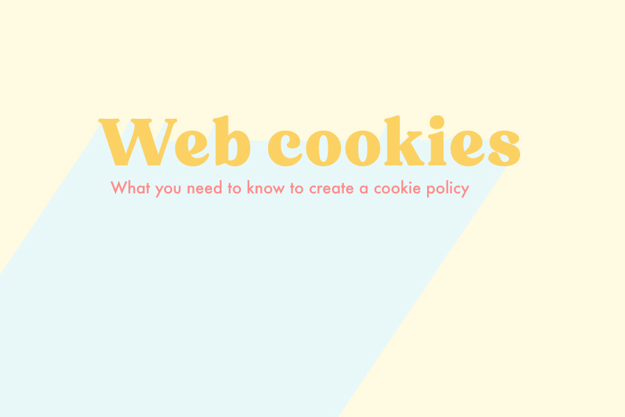 What are website cookies and how to create a cookie Policy